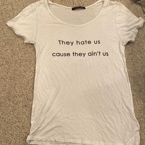 They hate us cause they ain’t us shirt